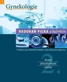 Gynekológia a pôrodníctvo Gynekologie (2. aktualizované vydání) - Radovan