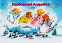 Leporelá, krabičky, puzzle knihy Karácsonyi angyalok - Mondókák - Zsuzsa Radványi