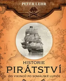 História - ostatné Historie pirátství - Peter Lehr