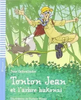 V cudzom jazyku Young Eli Readers: Tonton Jean ET L'Arbre Bakonzi + CD - Jane Cadwallader,Gustavo Mazali