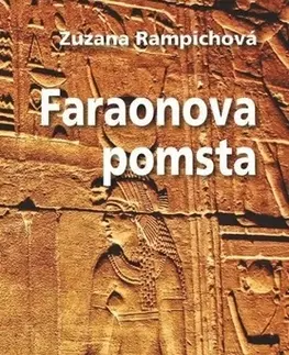 Detektívky, trilery, horory Faraonova pomsta - Zuzana Rampichová