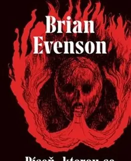 Detektívky, trilery, horory Píseň, kterou se objasňuje svět - Brian Evenson
