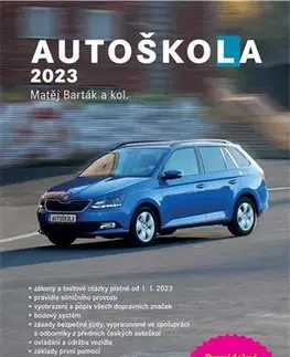 Auto, moto Autoškola 2023 - Matěj Barták,Kolektív autorov