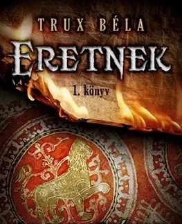 Sci-fi a fantasy Az inkvizítor - Eretnek 1. könyv - Béla Trux