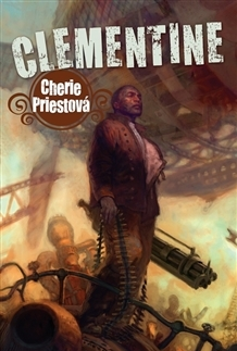 Komiksy Clementine - Mechanické století - kniha druhá - Cherie Priestová