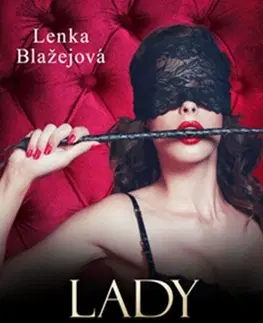 Erotická beletria Lady Aradia - Lenka Blažejová