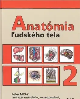 Anatómia Anatómia ľudského tela 2, 4. vydanie - Kolektív autorov