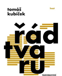 Literárna veda, jazykoveda Řád tvaru - Tomáš Kubíček