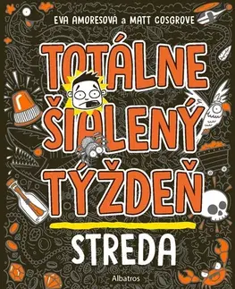 Dobrodružstvo, napätie, western Totálne šialený týždeň 3: Streda - Eva Amores,Matt Cosgrove,Kristína Horková