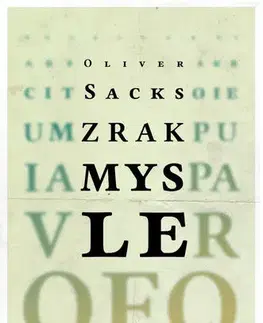 Psychológia, etika Zrak mysle - Oliver Sacks,Tomáš Mrva