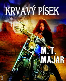 Sci-fi a fantasy Krvavý písek - M. T. Majar