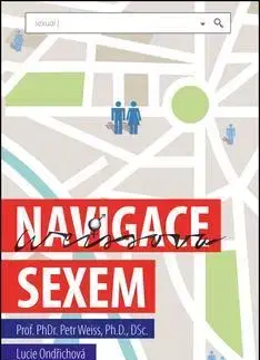Sex a erotika Weissova navigace sexem - Petr Weiss,Lucie Ondřichová