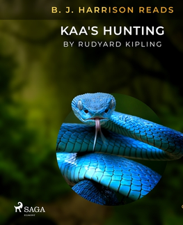 Svetová beletria Saga Egmont B. J. Harrison Reads Kaa's Hunting (EN)