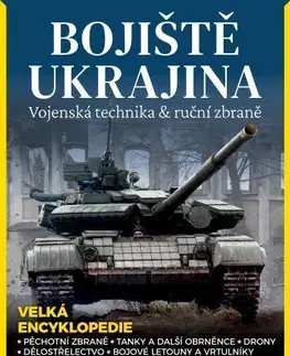 Armáda, zbrane a vojenská technika Bojiště Ukrajina - Martin J. Dougherty