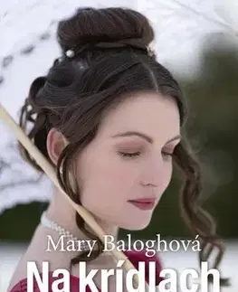 Historické romány Na krídlach lásky - Mary Baloghová