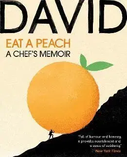 Biografie - ostatné Eat A Peach: A Chef's Memoir - David Chang