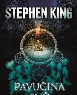 Detektívky, trilery, horory Pavučina snů - Stephen King