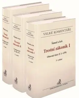 Právo ČR Trestní zákoník. Komentář - 3 svazky, 3. vydání - Pavel Šámal,Kolektív autorov