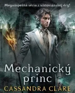Fantasy, upíri Pekelné stroje 2: Mechanický princ - Cassandra Clare