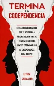 Psychológia, etika Termina la codependencia - Caballero Leticia