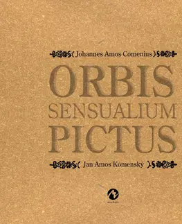 Pedagogika, vzdelávanie, vyučovanie Orbis sensualium pictus, 2. vydání - Jan Amos Komenský