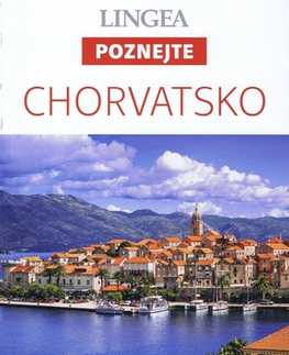 Európa LINGEA CZ - Chorvatsko - Poznejte, 2.vydanie