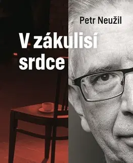Česká beletria V zákulisí srdce - MUDr. Petr Neužil