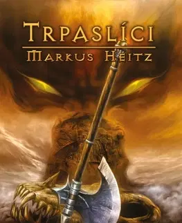 Sci-fi a fantasy Trpaslíci - Markus Heitz