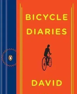Beh, bicyklovanie, plávanie Bicycle Diaries - David Byrne