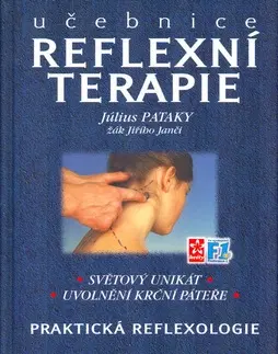 Alternatívna medicína - ostatné Učebnice reflexní terapie - Július Pataky