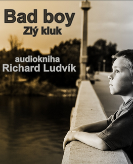 Jazykové učebnice - ostatné Ludvík Richard Bad Boy