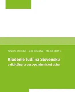 Manažment Riadenie ľudí v digitálnej a post-pandemickej dobe - Katarína Stachová,Jana Blštáková,Zdenko Stacho
