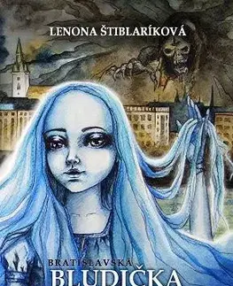 Sci-fi a fantasy Bratislavská Bludička - Lenona Štiblaríková