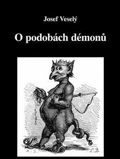 Mágia a okultizmus O podobách démonů - Josef Veselý