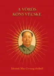 História - ostatné A vörös könyvecske - Mao Ce-tung