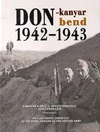 História - ostatné Don-kanyar 1942-1943, Don bend 1942-1943 - Péter Szabó