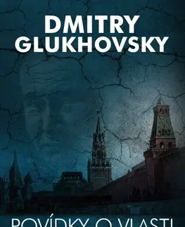 Detektívky, trilery, horory Povídky o vlasti - Dmitry Glukhovsky