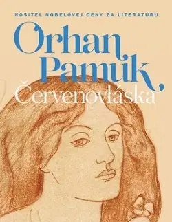 Svetová beletria Červenovláska - Orhan Pamuk,Otto Havrila