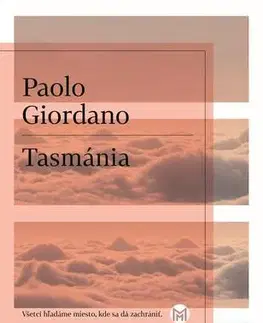 Romantická beletria Tasmánia - Paolo Giordano