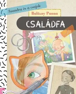 Pre dievčatá Szandra és a csajok 5. - Családfa - Panna Balázsy