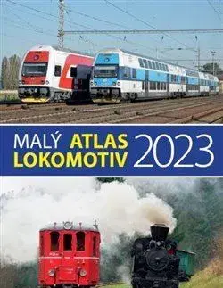 Veda, technika, elektrotechnika Malý atlas lokomotiv 2023 - Kolektív autorov