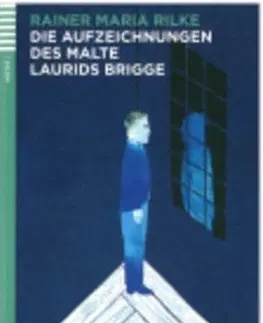 Cudzojazyčná literatúra Die Aufzeichnungen DES Malte Laurids Brigge - Rainer Maria Rilke
