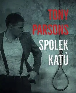 Detektívky, trilery, horory Spolek katů - Tony Parsons