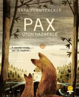 Rozprávky Pax úton hazafelé - Sara Pennypacker,Vanda Sárai