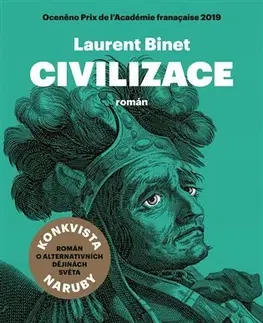 Romantická beletria Civilizace - Laurent Binet
