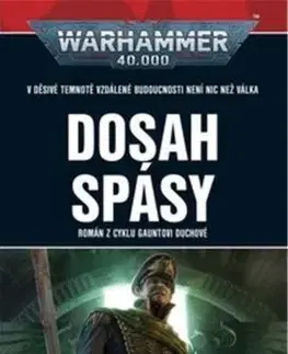 Sci-fi a fantasy Warhammer: Dosah spásy - Dan Abnett