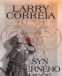 Sci-fi a fantasy Syn černého meče - Larry Correia