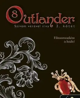 Historické romány Outlander 8/2-Szívem vérével írva - keménytáblás - Diana Gabaldon,Yvette Ruzsicska