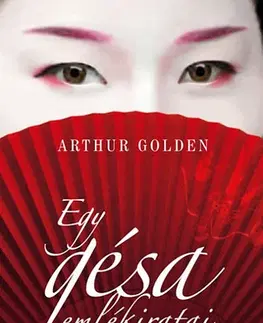 Svetová beletria Egy gésa emlékiratai - Arthur Golden