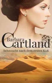 Romantická beletria Sehnsucht nach dem ersten Kuß - Barbara Cartland